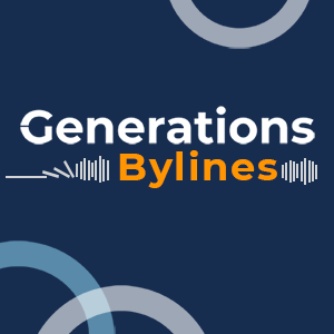 The logo for the Generations Bylines podcast features the words 'Generations' in white text and 'Bylines' in gold text on a navy background. The graphic surrounding the word 'Bylines' includes a white horizontal line followed by repeating vertical lines that represent audio sound waves.
